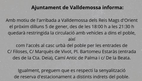 Restriccions de circulació dins el poble de Valldemossa el pròxim 5 de gener