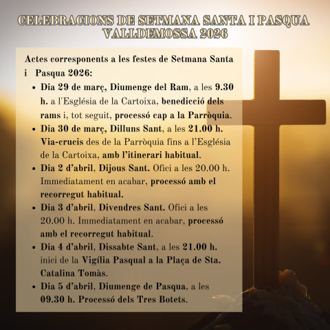 Actes corresponents a les festes de Setmana Santa i Pasqua a Valldemossa 2026