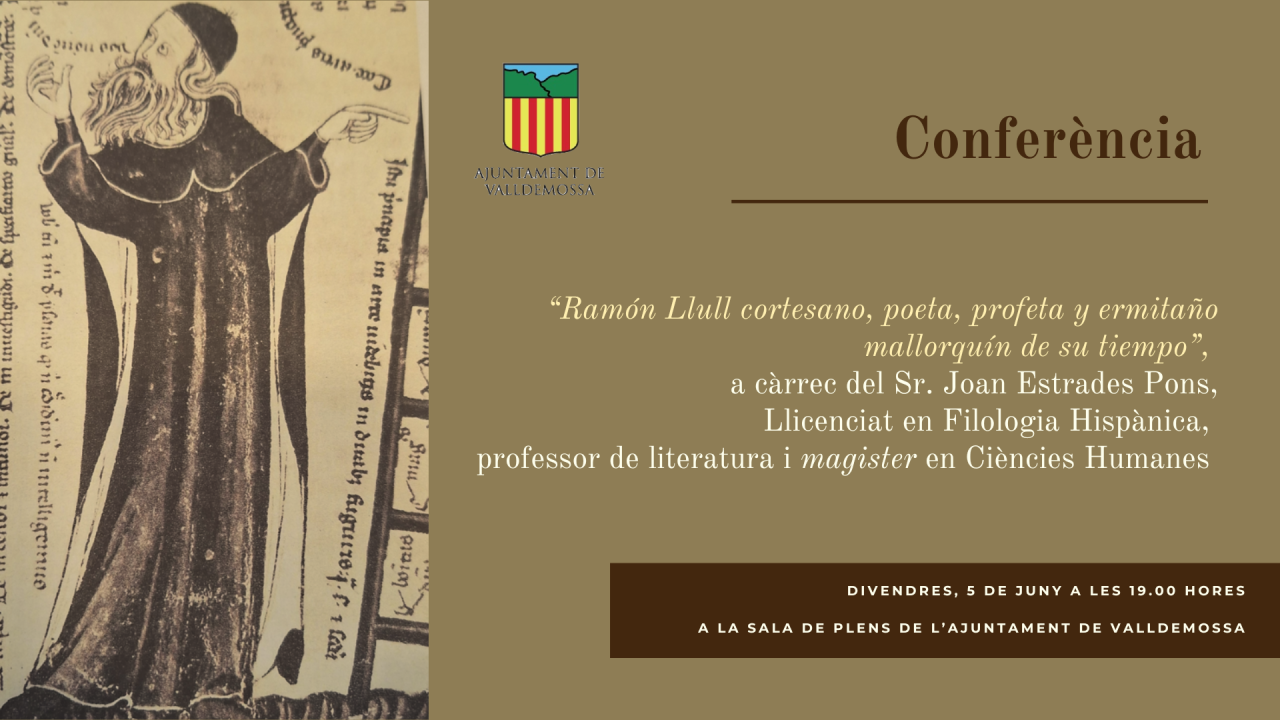 Conferència: «Ramón Llull cortesano, poeta, profeta y ermitaño mallorquín de su tiempo»
