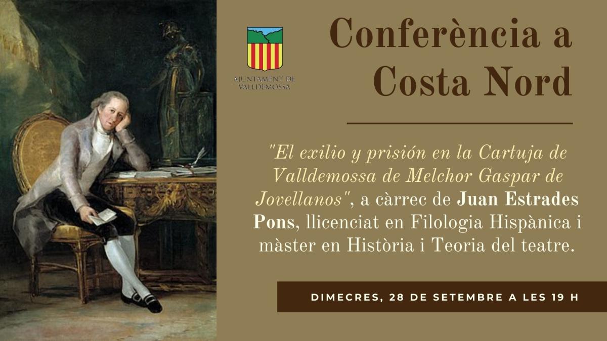 Conferència: El exilio y prisión en la Cartuja de Valldemossa de Melchor Gaspar de Jovellanos