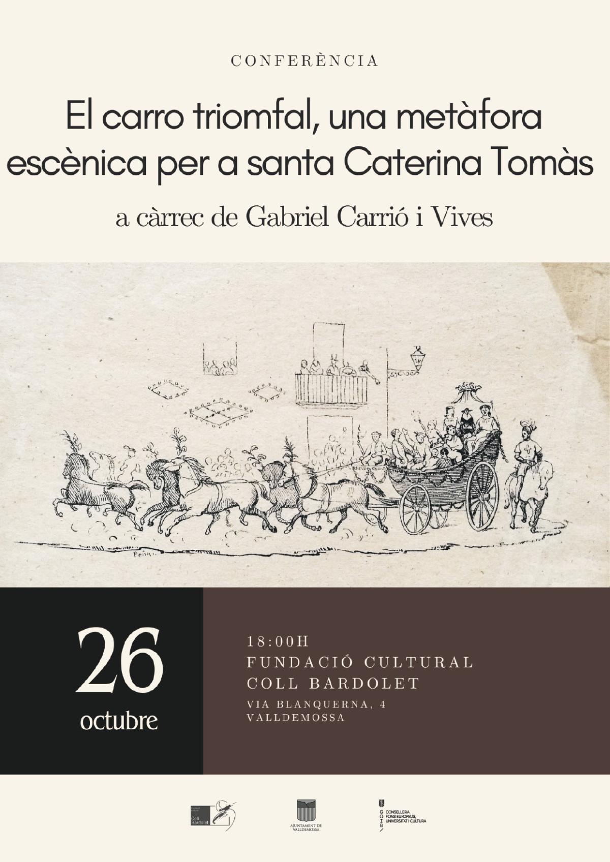 Conferència "El carro triomfal, una metàfora escènica per a Santa Caterina Tomàs"