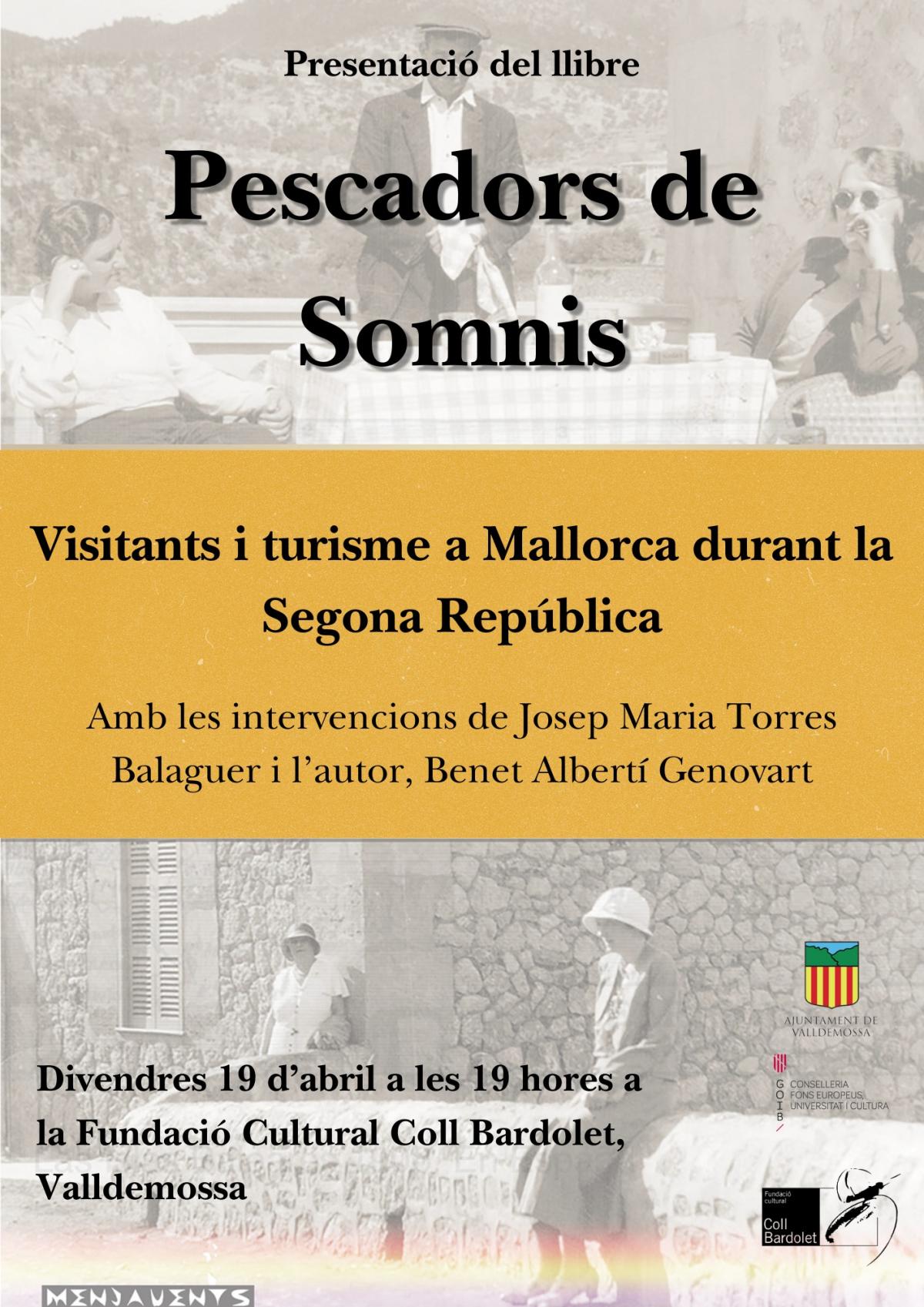 Presentació del llibre "Pescadors de Somnis, visitants i turisme a Mallorca durant la Segona República" 