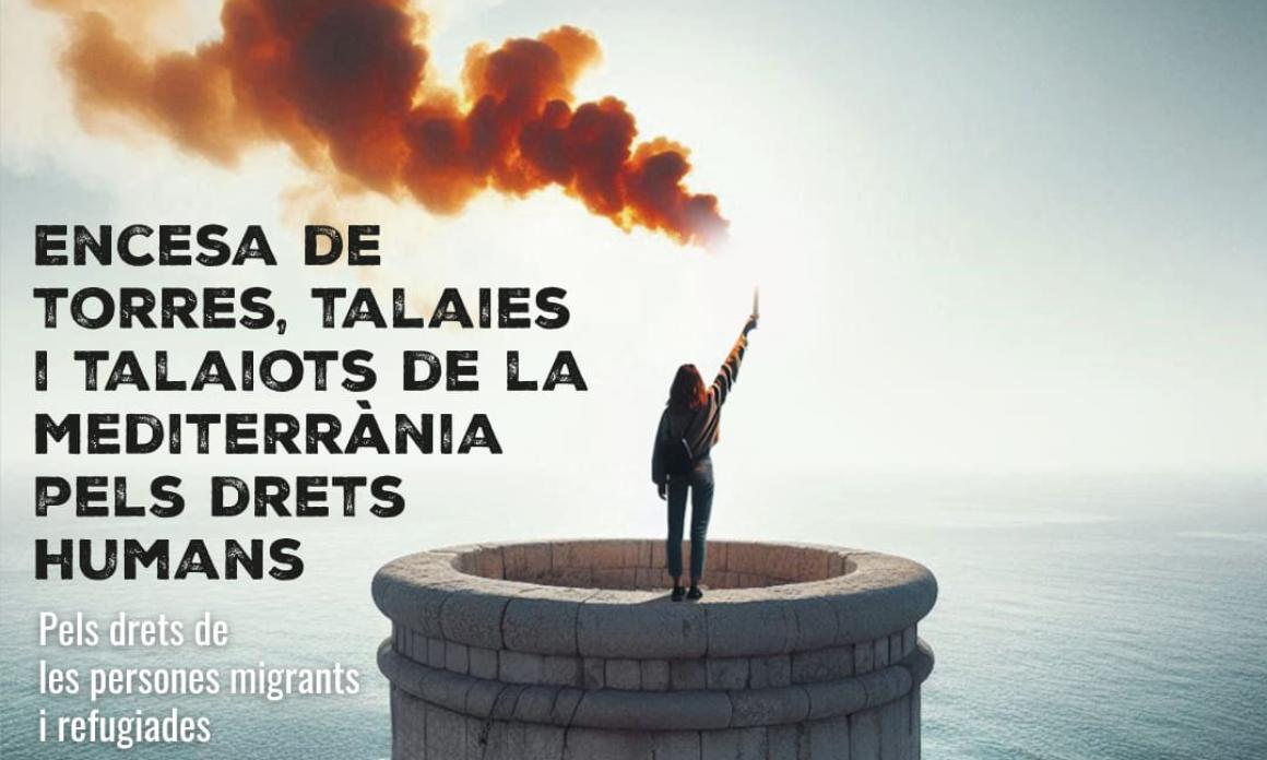 Encesa de Torres, Talaies i Talaiots de la Mediterrània pels Drets Humans