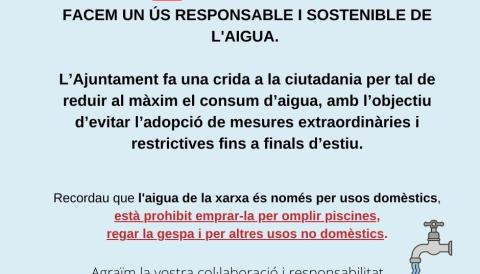 L’Ajuntament fa una crida a la ciutadania per tal de reduir al màxim el consum d’aigua💧, amb l’objectiu d’evitar l’adopció de mesures extraordinàries i restrictives fins a finals d’estiu.