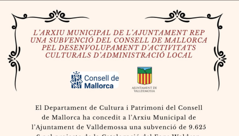 L'Arxiu Municipal de l'Ajuntament de Valldemossa rep una Subvenció del Consell Insular de Mallorca per al Desenvolupament d'Activitats Culturals d'Administració Loca